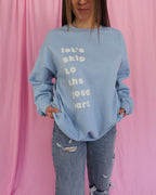 The Good Part Crewneck